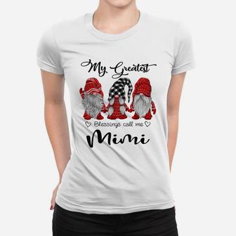 Womens My Greatest Blessings Call Me Mimi Gnome Grandma Gift Women T-shirt | Crazezy
