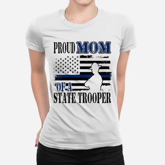 Womens Proud Mom Of A State Police Officer Women T-shirt | Crazezy DE