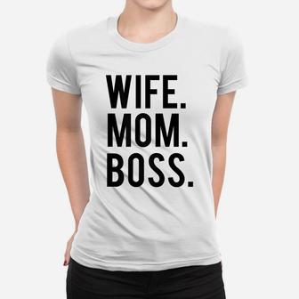 Womens Wife Mom Boss Mothers Day Women T-shirt | Crazezy UK