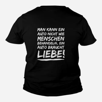 Auto-Liebhaber Schwarzes Kinder Tshirt Auto Braucht Liebe Spruch - Seseable
