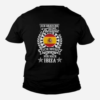 Ibiza-Themen Kinder Tshirt: Keine Therapie, nur Ibiza Lustiges Spruch-Kinder Tshirt - Seseable