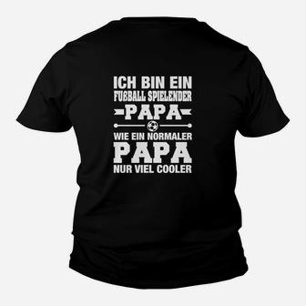 Lustiges Fußball-Papa Kinder Tshirt, Ideal für Coole Väter - Seseable