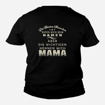 Wichtige Nennen Mich Mama Kinder Tshirt, Perfekt für Mütter - Seseable