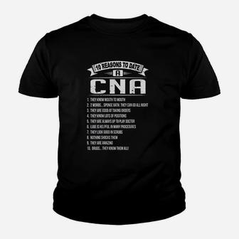 10 Reasons To Date Cna Youth T-shirt | Crazezy
