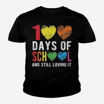 100 Days Of School And Still Loving It For Teacher Student Youth T-shirt - Monsterry CA