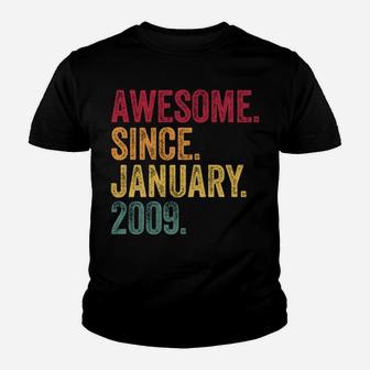11Th Birthday Gift Awesome Since January 2009 11 Years Old Sweatshirt Youth T-shirt | Crazezy CA