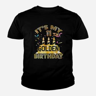 11Th Birthday Its My 11Th Golden Birthday Vintage Youth T-shirt | Crazezy