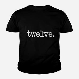 12 Years Old Twelve 12Th Birthday Gift Youth T-shirt | Crazezy AU