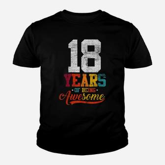 18 Years Of Being Awesome Gifts 18 Years Old 18Th Birthday Youth T-shirt | Crazezy UK