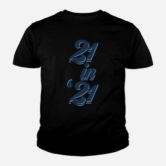 21St Birthday Born In 2000 Blue Retro Fonts 21 In 21 Youth T-shirt | Crazezy AU