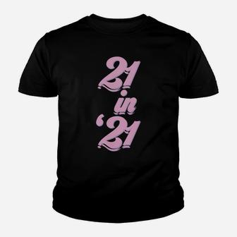21St Birthday Born In 2000 Retro Fonts Women's 21 In 21 Youth T-shirt | Crazezy AU