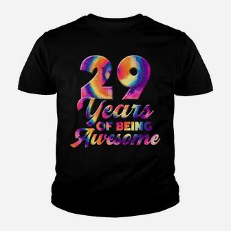 29Th Birthday Tie Dye 29 Years Old Birthday Being Awesome Sweatshirt Youth T-shirt | Crazezy UK