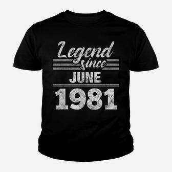 38Th Birthday Gift Legend Since June 1981 Youth T-shirt | Crazezy