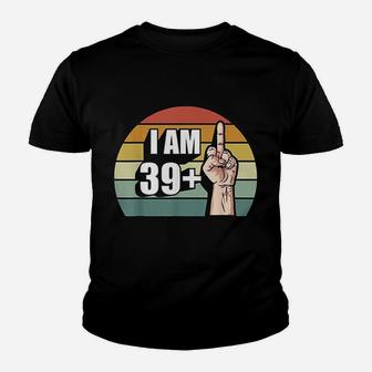 40Th Birthday 39 Plus 1 Middle Finger Youth T-shirt | Crazezy DE