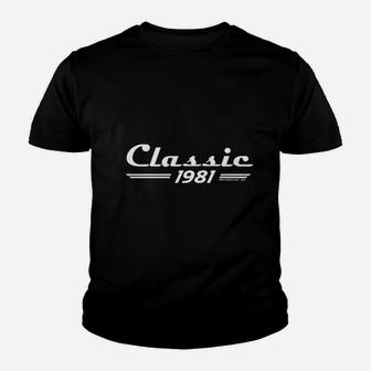 40Th Birthday Classic 1981 Youth T-shirt | Crazezy