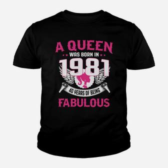 40Th Birthday Gift For Her A Queen Was Born In 1981 Fabulous Youth T-shirt | Crazezy CA