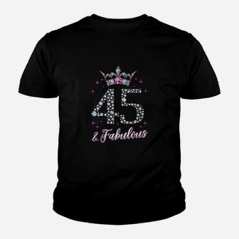 45 And Fabulous 45Th Birthday Gift Youth T-shirt | Crazezy