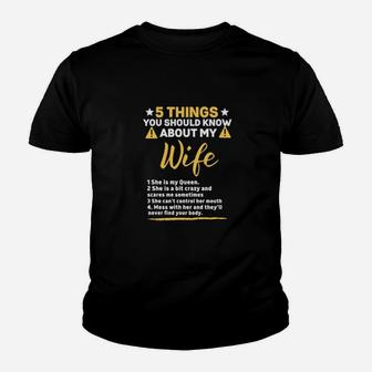5 Things You Should Know About My Wife Youth T-shirt - Monsterry