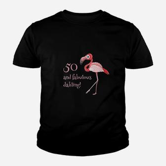 50 And Fabulous Dahling Funny 50Th Birthday Flamingo Slogan Youth T-shirt | Crazezy