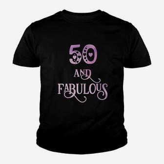 50 Years Old And Fabulous 50Th Birthday Party Youth T-shirt | Crazezy