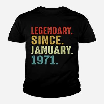 50 Years Old Birthday Gift Legendary Since January 1971 Youth T-shirt | Crazezy UK