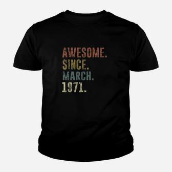50Th 1971 Birthday Gift Vintage Awesome Since March 1971 Youth T-shirt | Crazezy UK