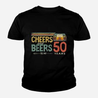 50Th Birthday Cheers And Beers To 50 Years Old Youth T-shirt | Crazezy