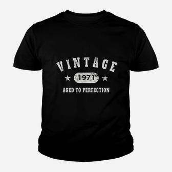 50Th Birthday Gift Vintage 1971 Aged To Perfection Youth T-shirt | Crazezy CA