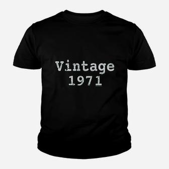 50Th Birthday Vintage 1971 Youth T-shirt | Crazezy UK