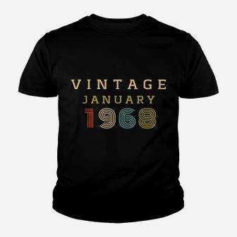 52 Year Old Birthday Gift Vintage 1968 January Youth T-shirt | Crazezy