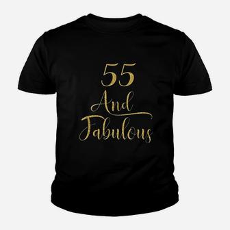 55 Years Old And Fabulous 55Th Birthday Party Youth T-shirt | Crazezy