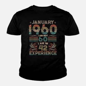 60 Year Old Gift 60Th Birthday Gift January 1960 Youth T-shirt | Crazezy