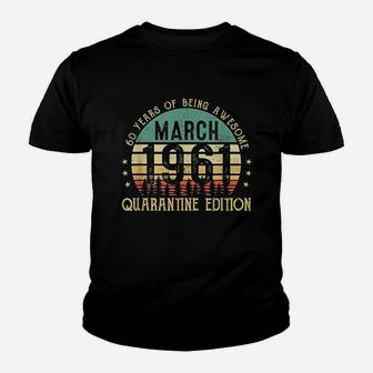 60 Years Old 60Th Birthday Decoration March 1961 Gift Youth T-shirt | Crazezy