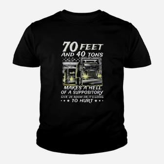 70 Feet And 40 Tons Youth T-shirt - Monsterry