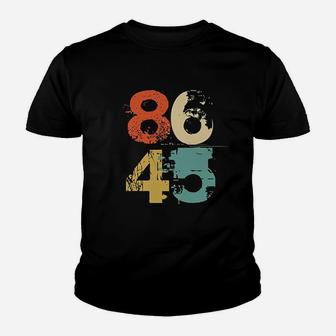 86 45 Retro 70S Vintage Quote 8645 Lock Him Up Impeach Youth T-shirt | Crazezy