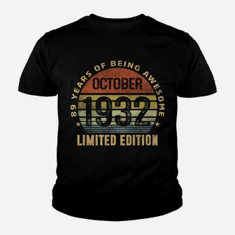 89 Year Old Gifts Vintage October 1932 Retro 89Th Birthday Sweatshirt Youth T-shirt | Crazezy