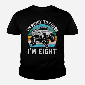 8Th Birthday Gift Monster Truck Ready To Crush Im 8 Year Old Youth T-shirt | Crazezy DE