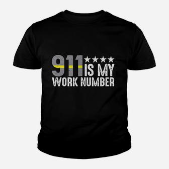 911 Is My Work Number Youth T-shirt | Crazezy