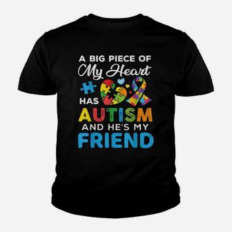A Big Piece Of My Heart Has Autism And He's My Friend Youth T-shirt | Crazezy