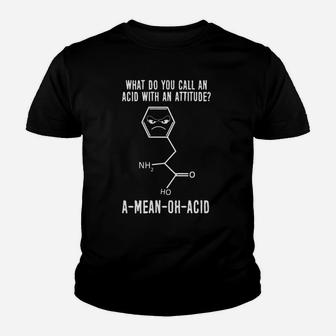 A Mean Oh Acid Science Gifts Chemistry Teacher Funny Youth T-shirt | Crazezy UK