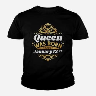 A Queen Was Born On January 13Th Birthday 13 Cute Gift Idea Youth T-shirt | Crazezy