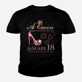 A Queen Was Born On January 18 Happy Birthday To Me Youth T-shirt | Crazezy CA