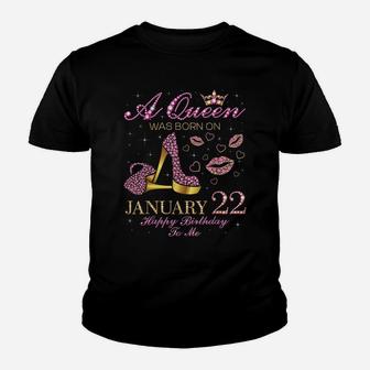 A Queen Was Born On January 22 Happy Birthday To Me Gift Youth T-shirt | Crazezy DE