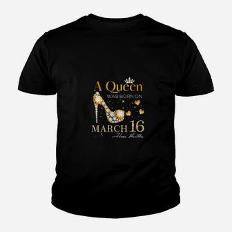A Queen Was Born On March 16 Youth T-shirt - Monsterry