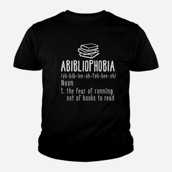 Abibliophobia Definition Youth T-shirt | Crazezy UK