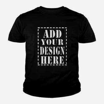 Add Your Design Here Youth T-shirt | Crazezy