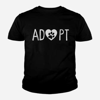 Adopt Dog Or Cat Pet Rescue Animal Shelter Adoption Youth T-shirt | Crazezy DE