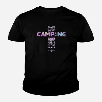 All I Need Today Is A Little Bit Of Camping Youth T-shirt - Monsterry DE