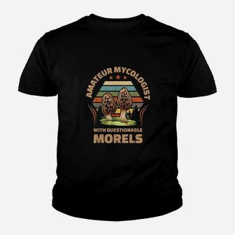 Amateur Mycologist With Questionable Morels Mycology Gift Youth T-shirt | Crazezy