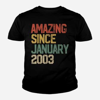 Amazing Since January 2003 17Th Birthday Gift 17 Year Old Youth T-shirt | Crazezy AU
